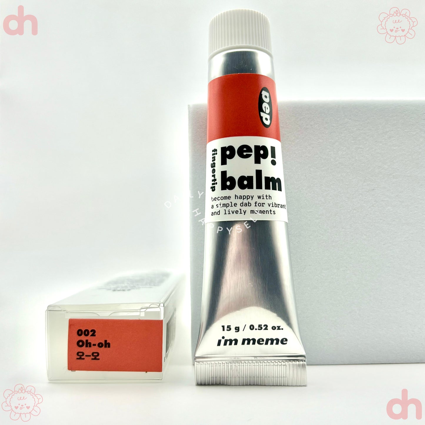 I'M MEME.  I'm Pep! Balm.   |  #002. Oh-Oh